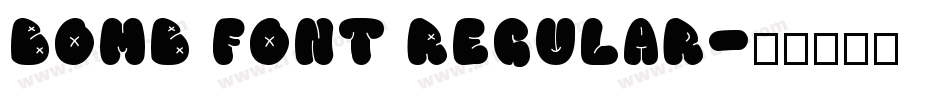 BOMB FONT Regular字体转换